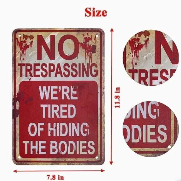 No Trespassing Funny Metal Sign - Picture 5 of 6